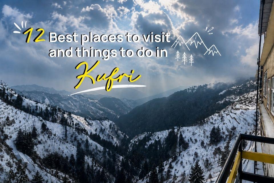 Places to visit and things to do in Kufri