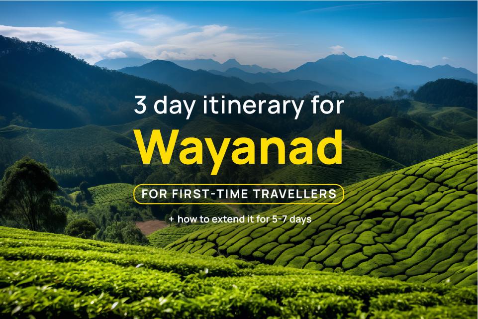 Trip to wayanad for 3 days