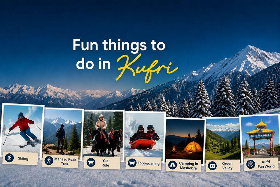 7 Things to Do in Kufri: A Complete Travel Guide for Snow, Adventure & Scenic Views