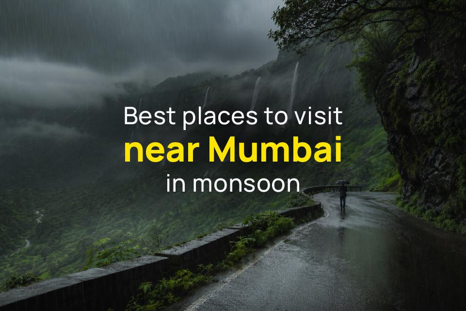 Monsoon getaways near Mumbai