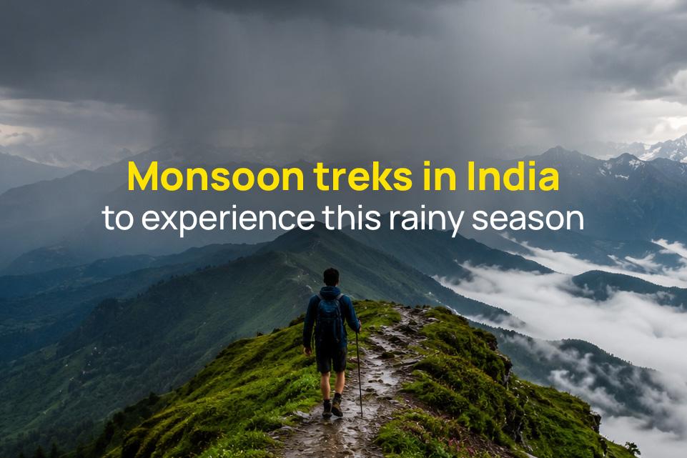 Monsoon treks in India